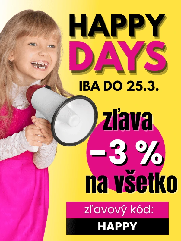 HAPPY DAYS | e-shop MAXMAX.sk